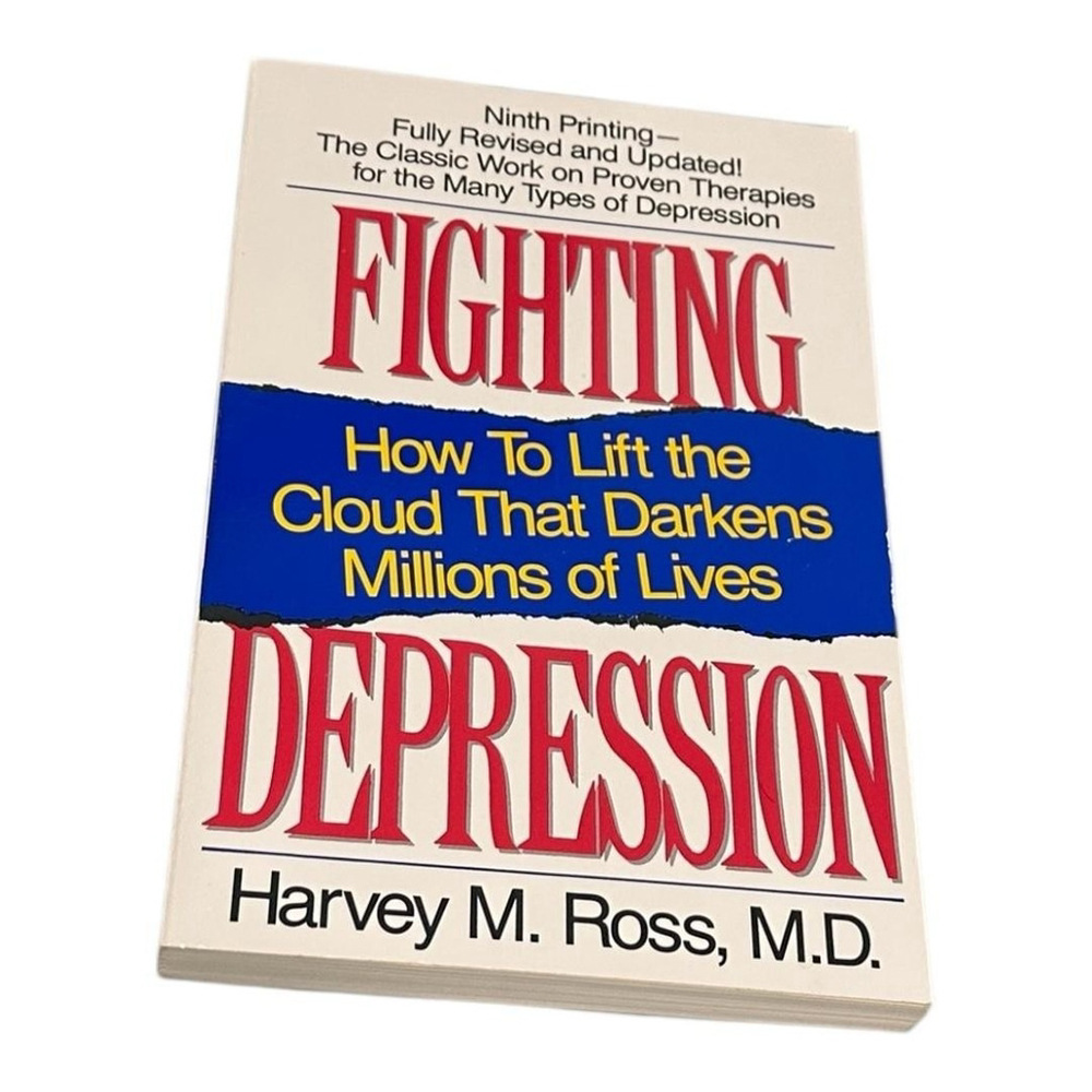 Fighting Depression Harvey M Ross MD Self Help Mental Health Book Softcover